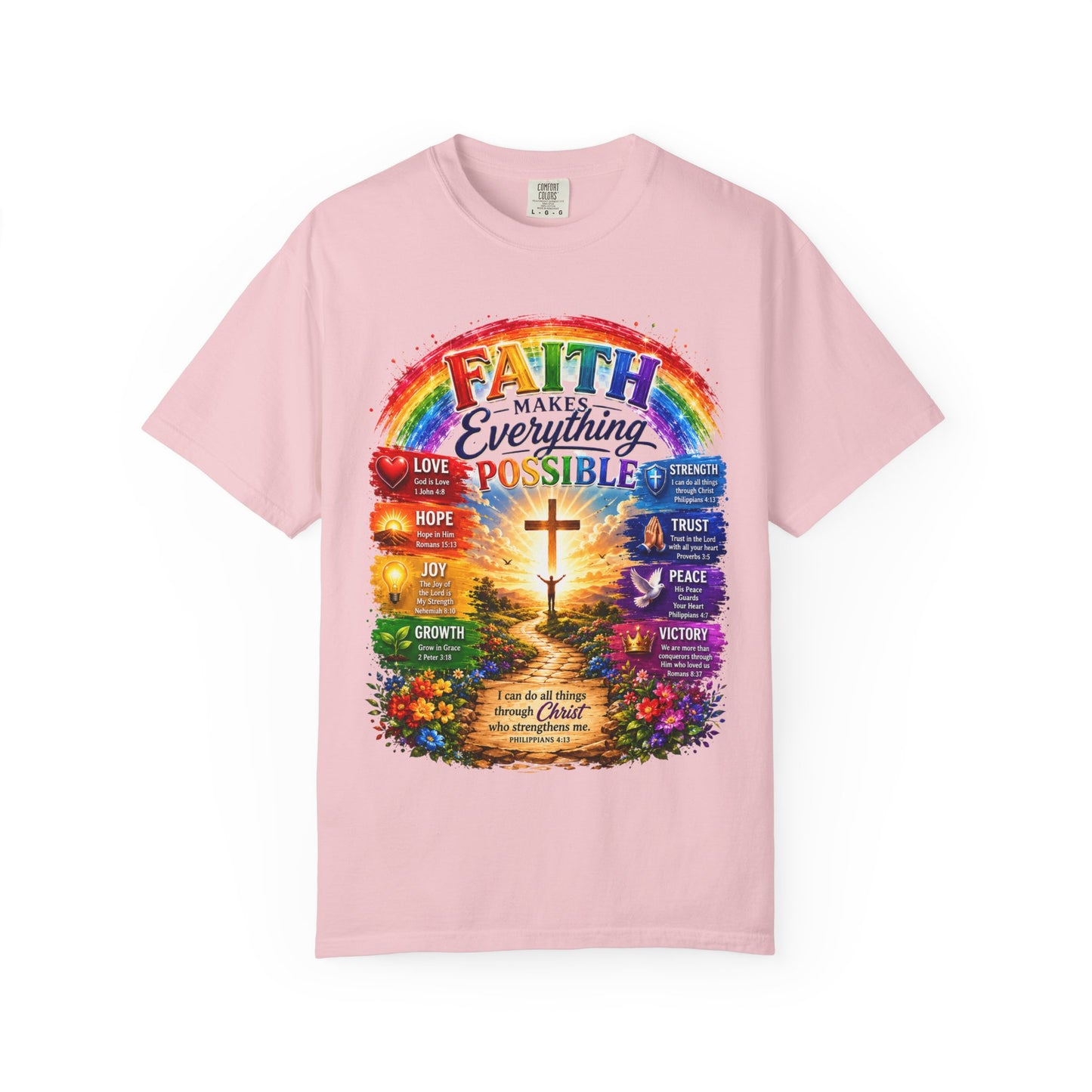 Faith Makes Everything Possible T-Shirt — Christian Cross Rainbow Inspirational Tee