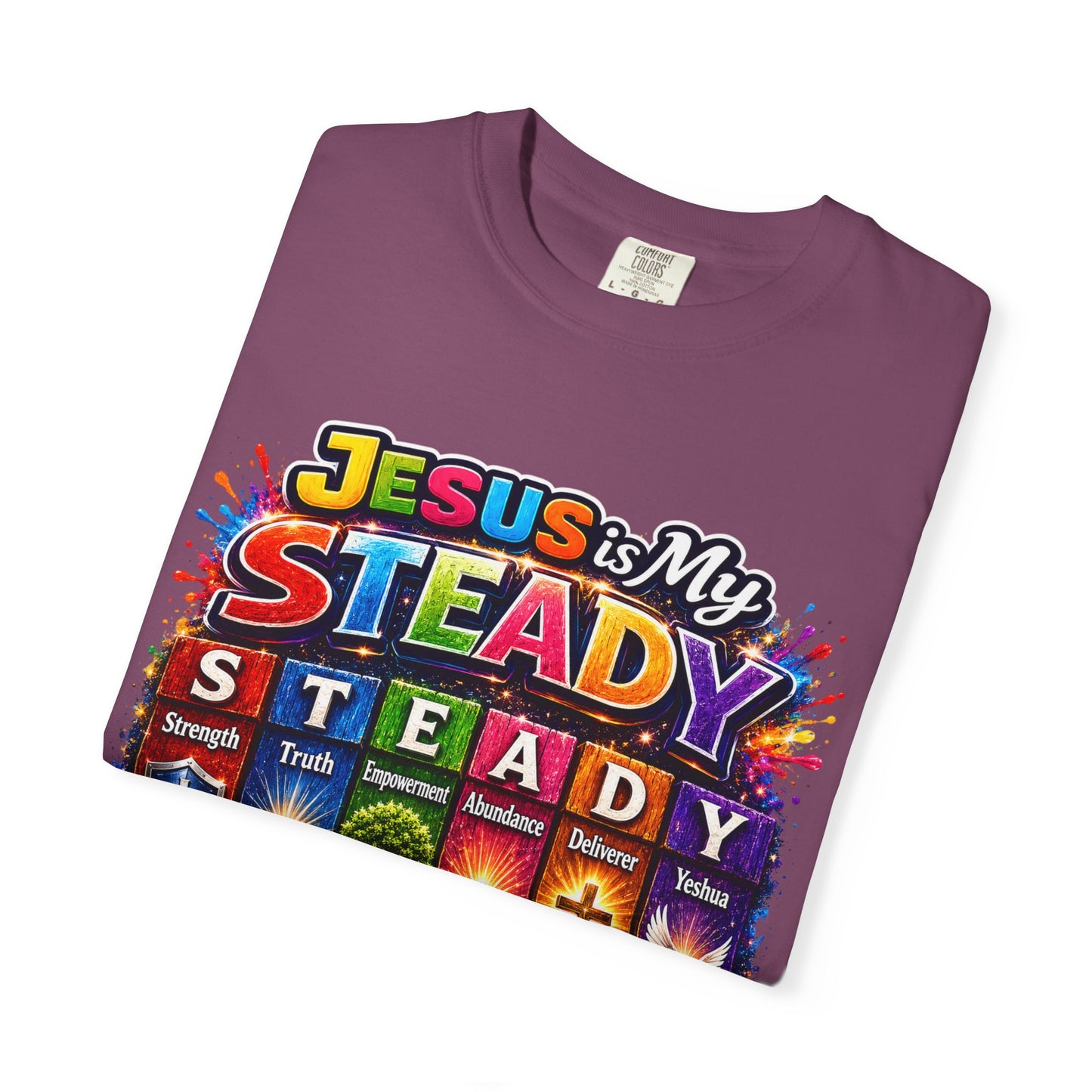 Jesus Is My Steady Rainbow T-shirt