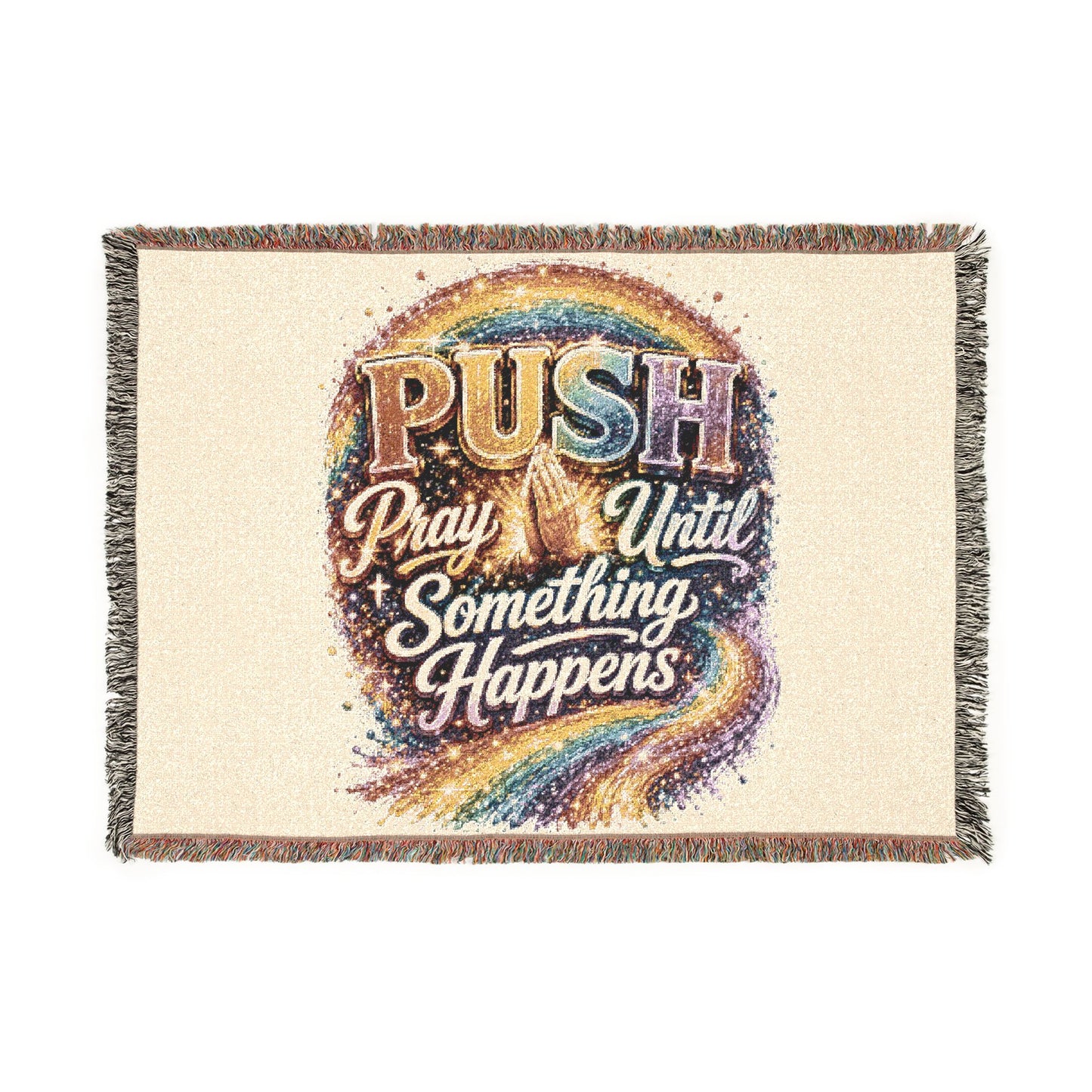 Inspirational Woven Blanket — 'PUSH: Pray Until Something Happens' Throw