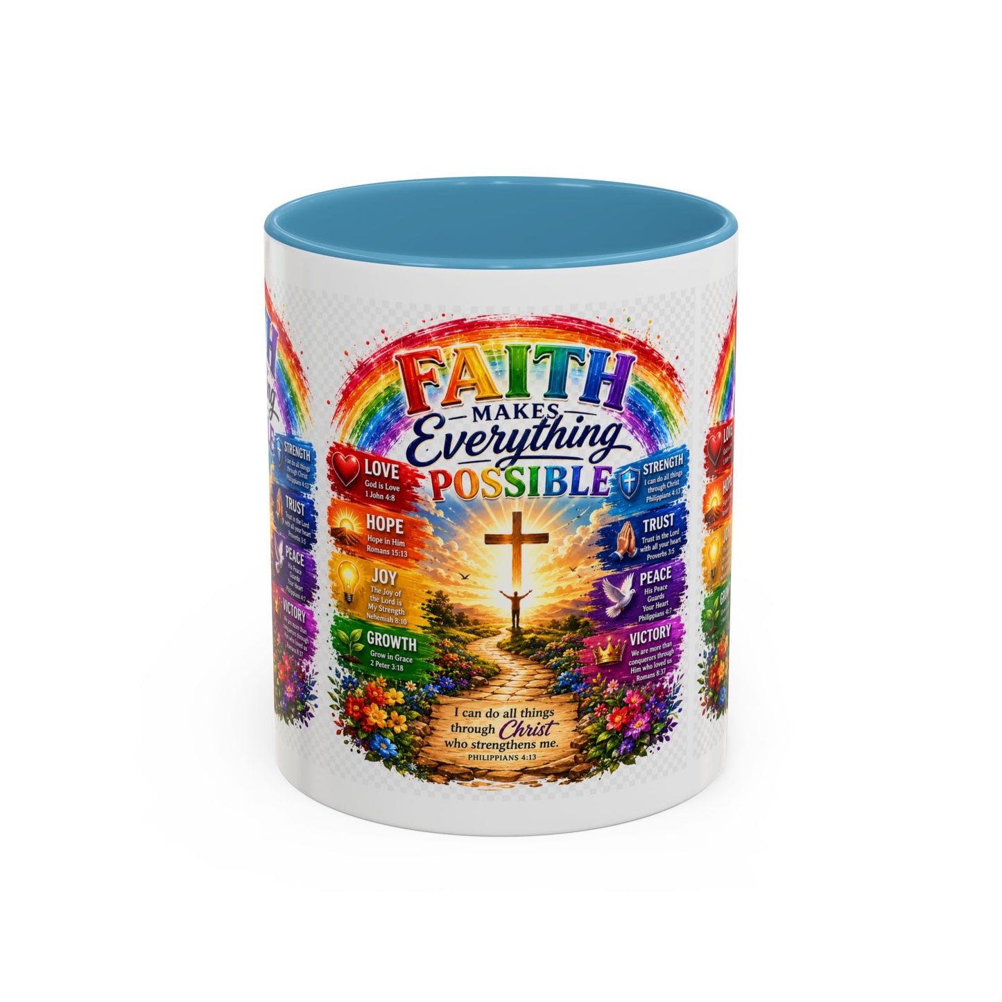 Faith Makes Everything Possible Coffee Mug — Inspirational Christian Accent Mug