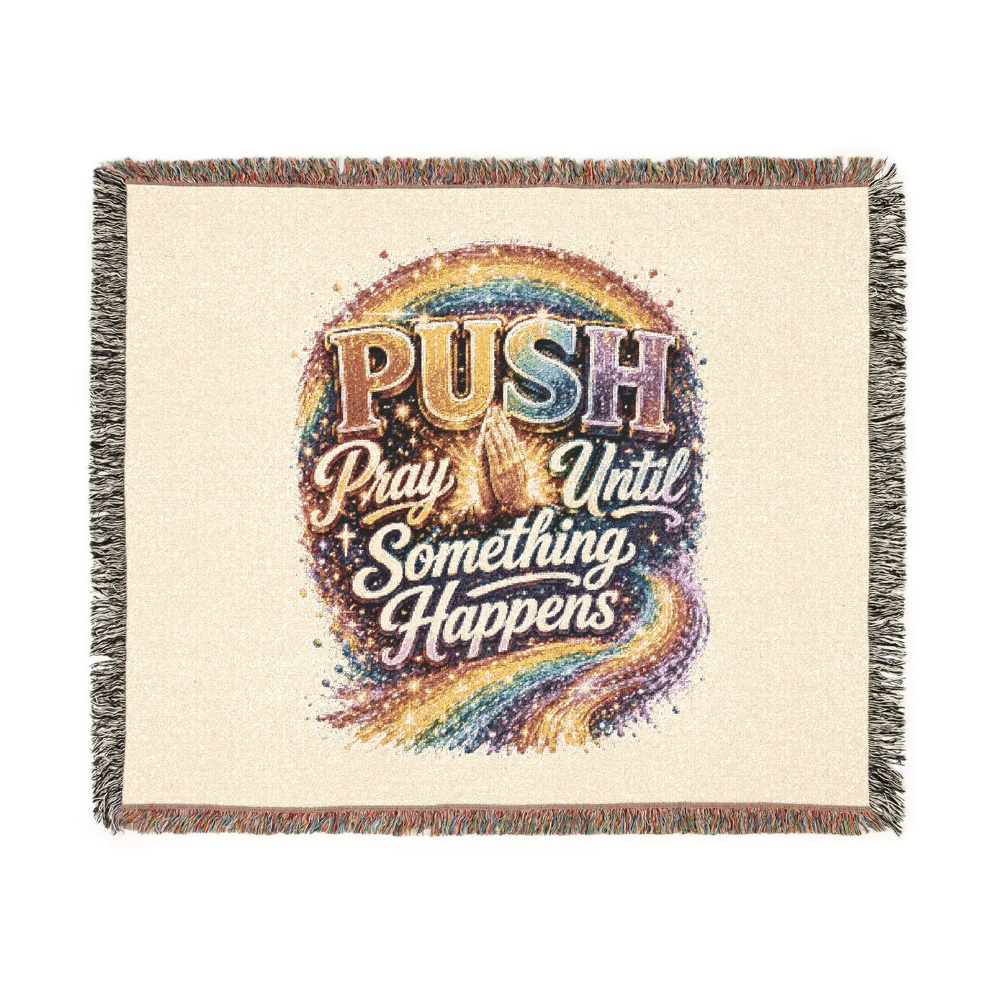 Inspirational Woven Blanket — 'PUSH: Pray Until Something Happens' Throw