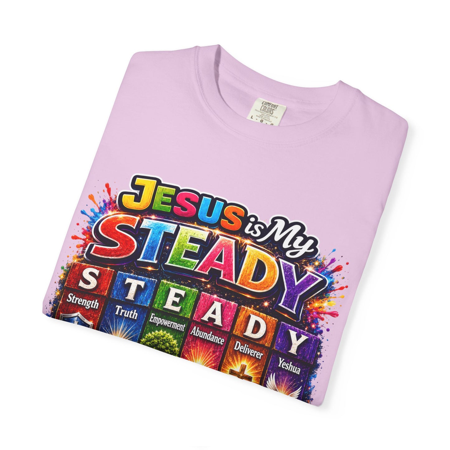 Jesus Is My Steady Rainbow T-shirt