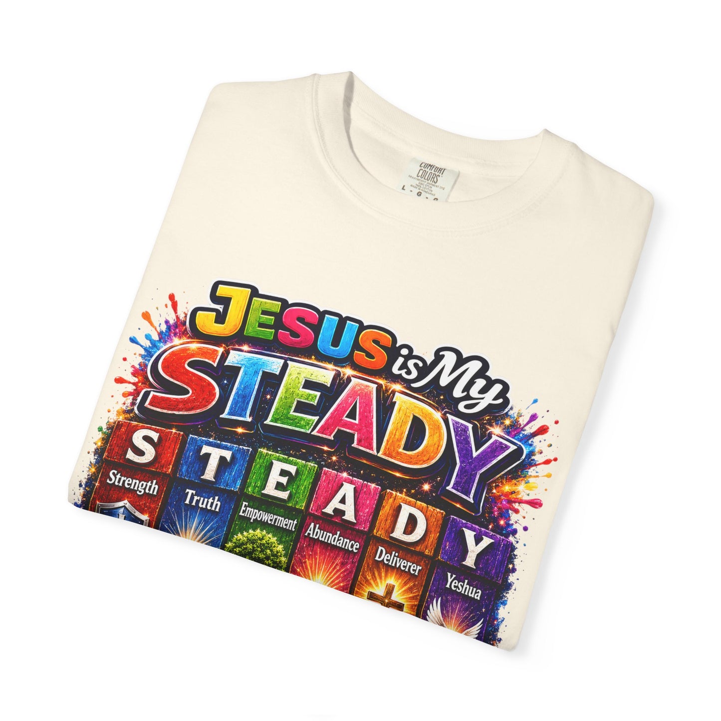 Jesus Is My Steady Rainbow T-shirt