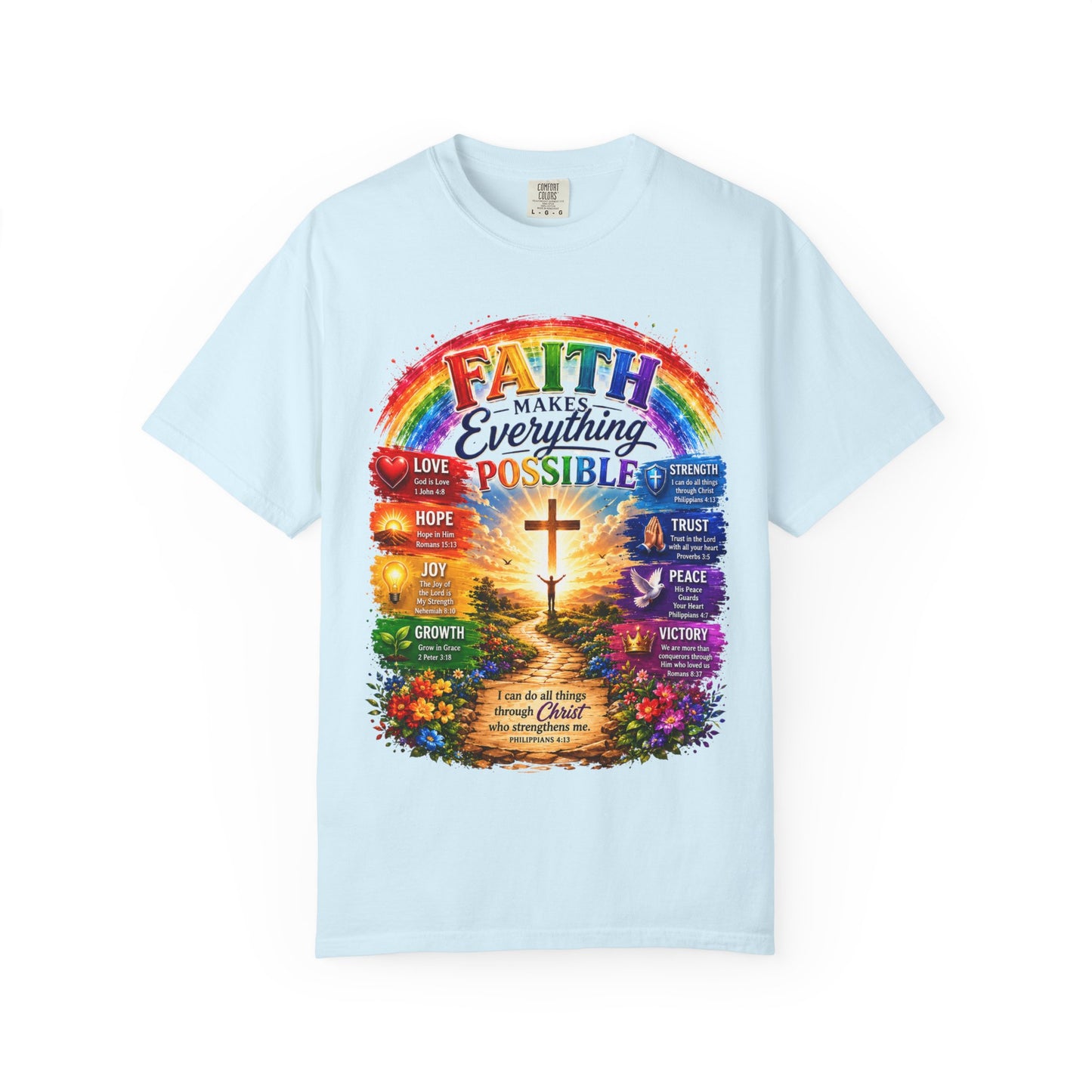 Faith Makes Everything Possible T-Shirt — Christian Cross Rainbow Inspirational Tee