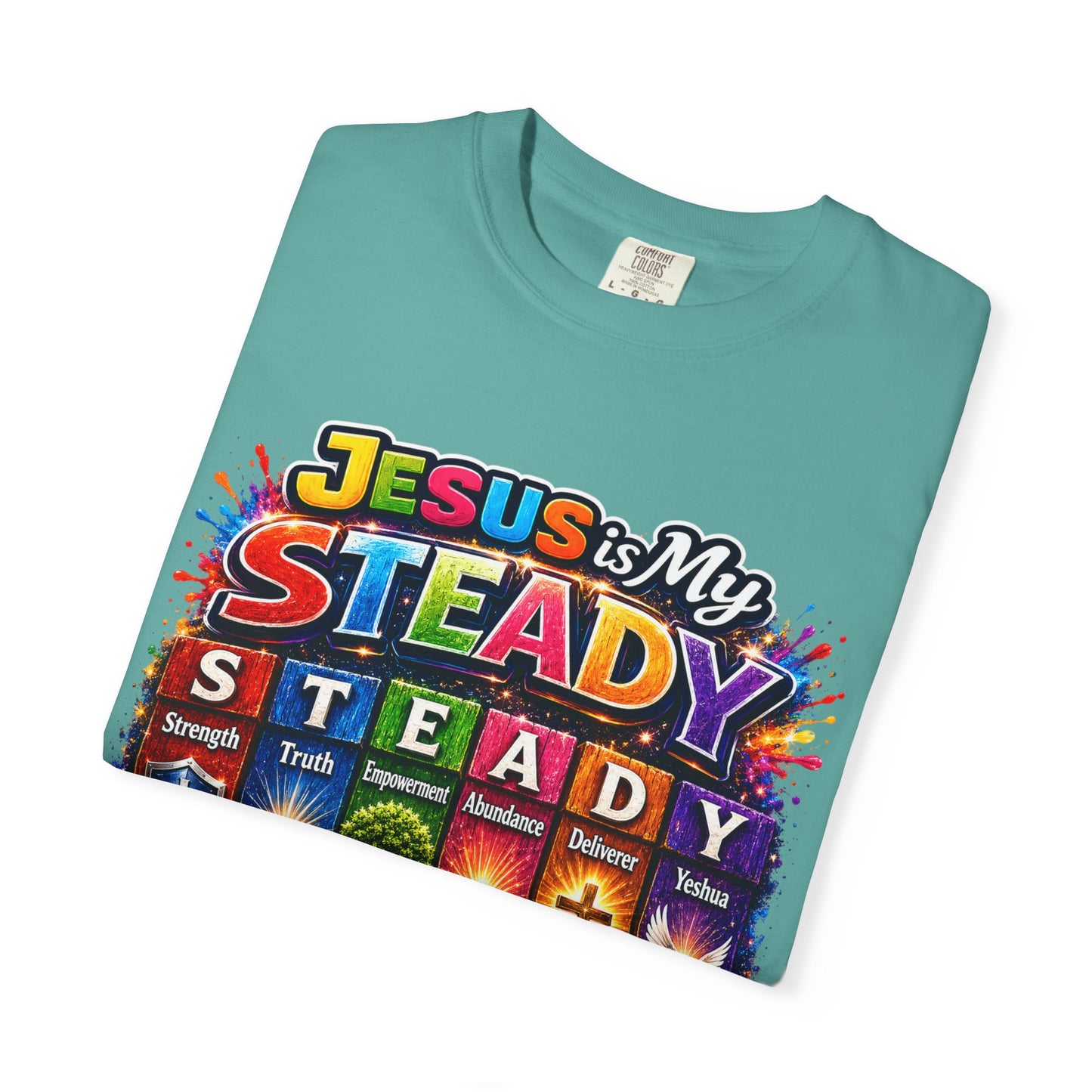 Jesus Is My Steady Rainbow T-shirt