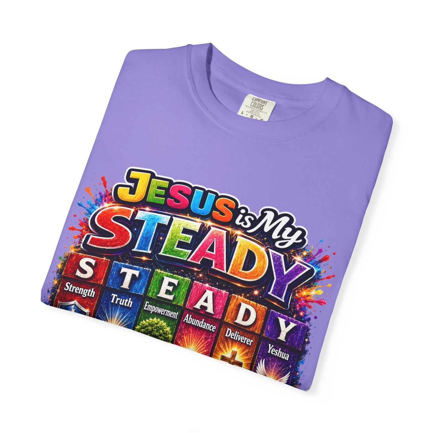 Jesus Is My Steady Rainbow T-shirt