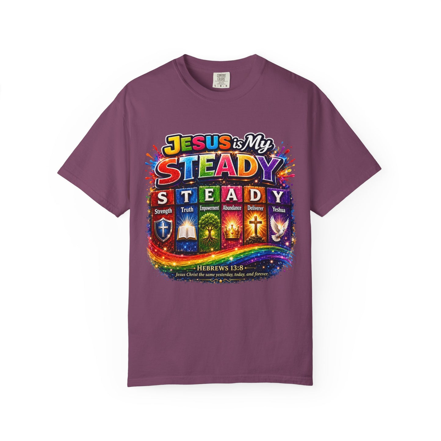 Jesus Is My Steady Rainbow T-shirt