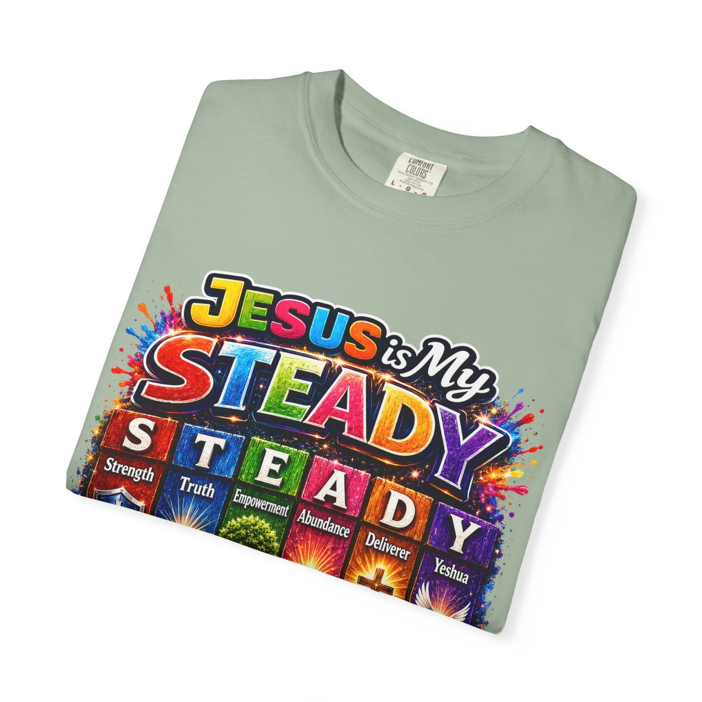 Jesus Is My Steady Rainbow T-shirt
